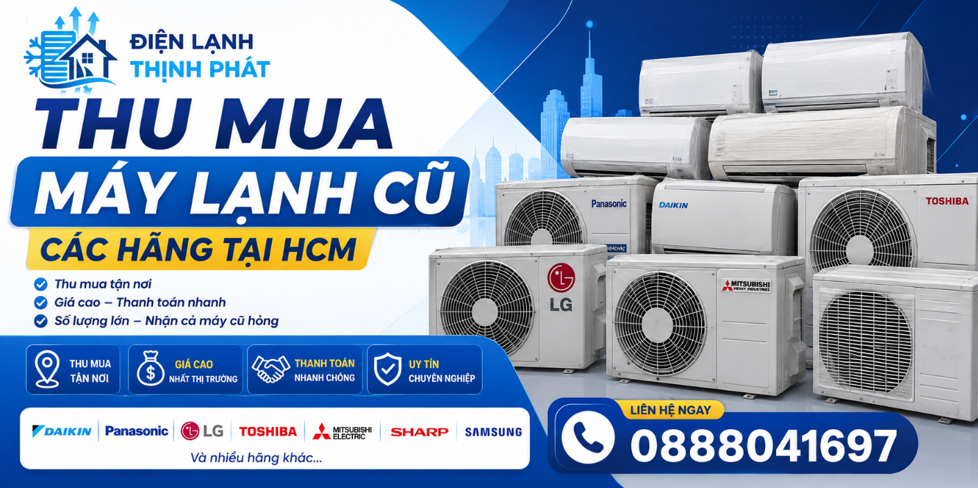 Thu Mua Máy Lạnh Cũ Mọi Thương Hiệu – Daikin, LG, Panasonic, Toshiba